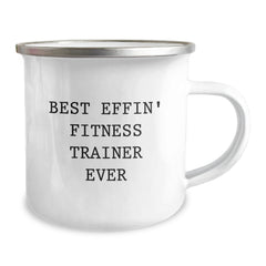Funny Fitness Trainer Gifts from Friends for Men - Best Effin' Fitness Trainer Ever Camping Mug - Image 2
