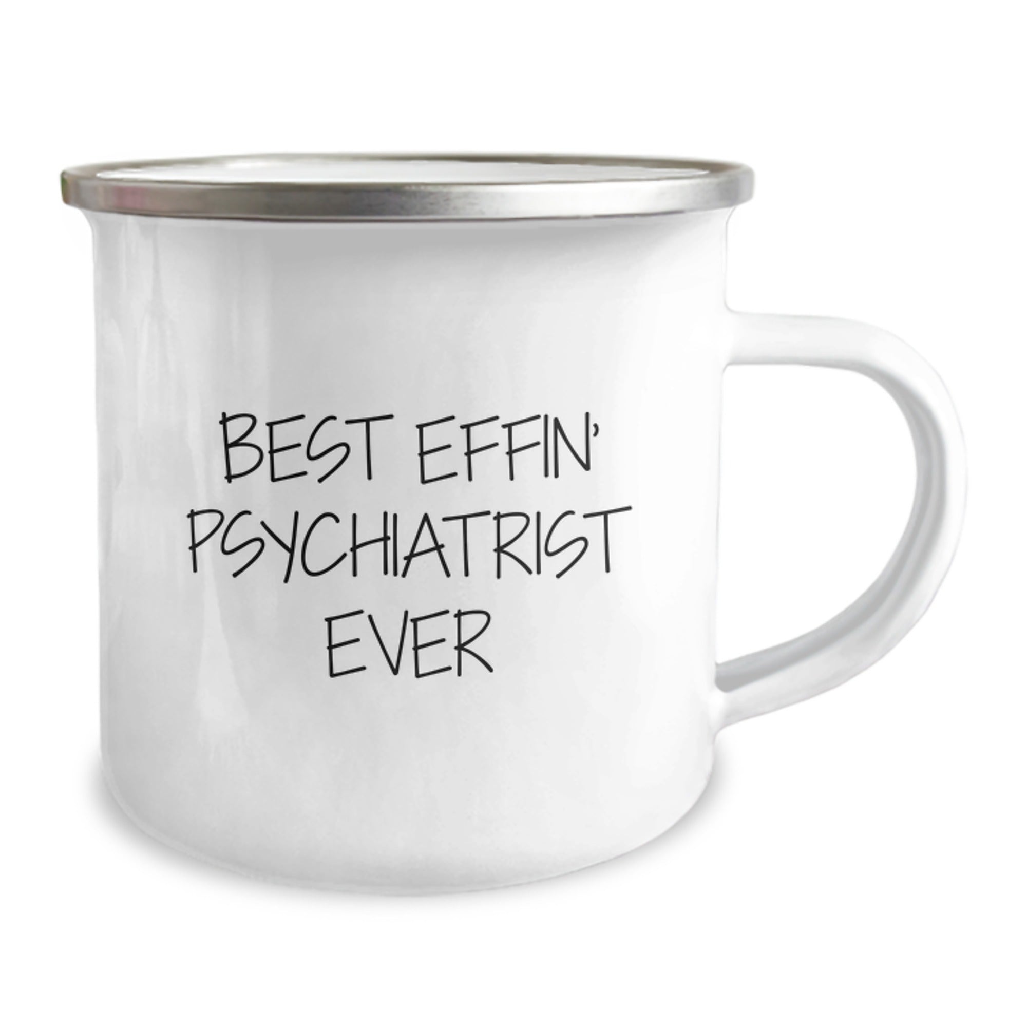Funny Psychiatrist Gifts Best Effin' Mug for Graduation, Funny Camping Mug by Friends, Unique Gifts for Psychiatrist, 12 oz Stainless Steel with Enamel Finish - Image 2