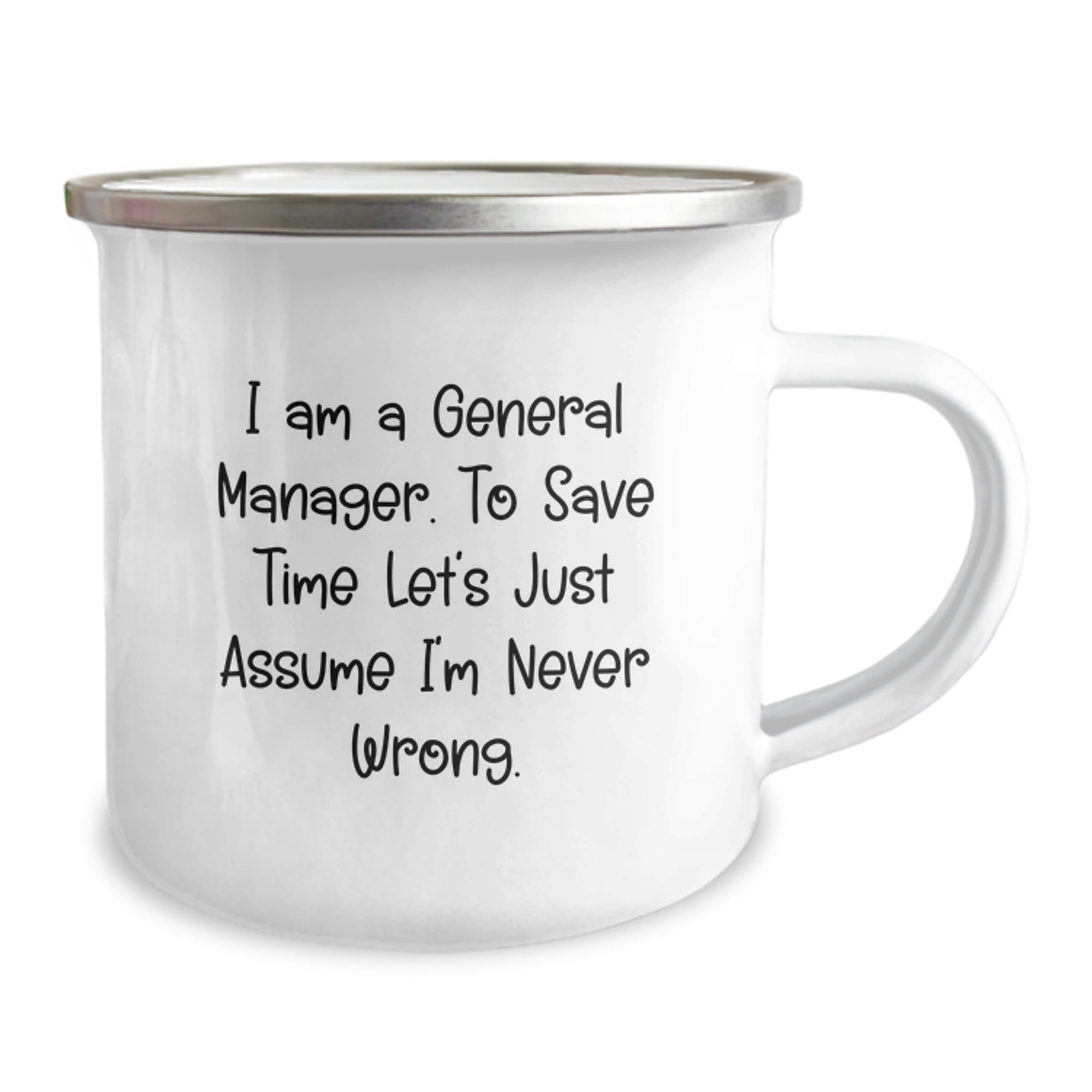 Funny General Manager Gifts for Him - Camping Mug, 'Never Wrong' Sarcasm Quote, General Manager Office Humor Christmas Unique Gifts from Men to Men - Image 2
