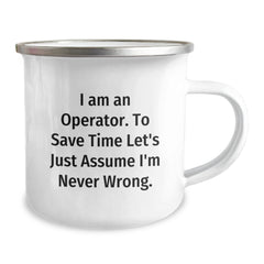 Operator Gifts, Funny Camping Mugs, 'I Am An Operator' Quote, 12 oz Stainless Steel, Graduation Unique Gifts from Friends - Image 2