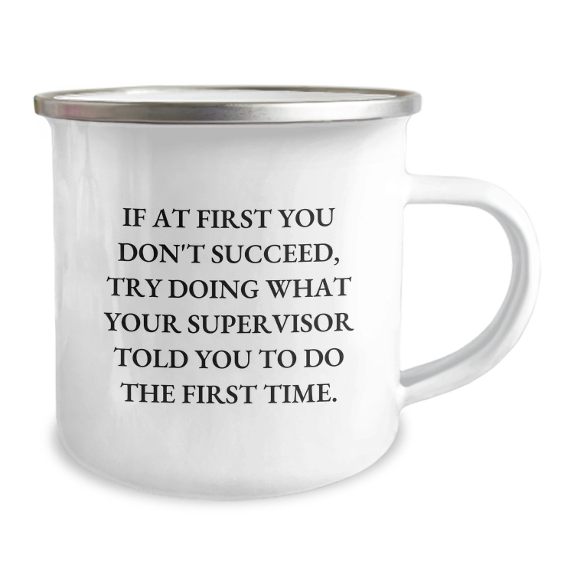 Funny Supervisor Gifts, Camping Mug, If At First You Don't Succeed, Gifts from Family, Gifts for Supervisor Graduation Unique Gifts - Image 2