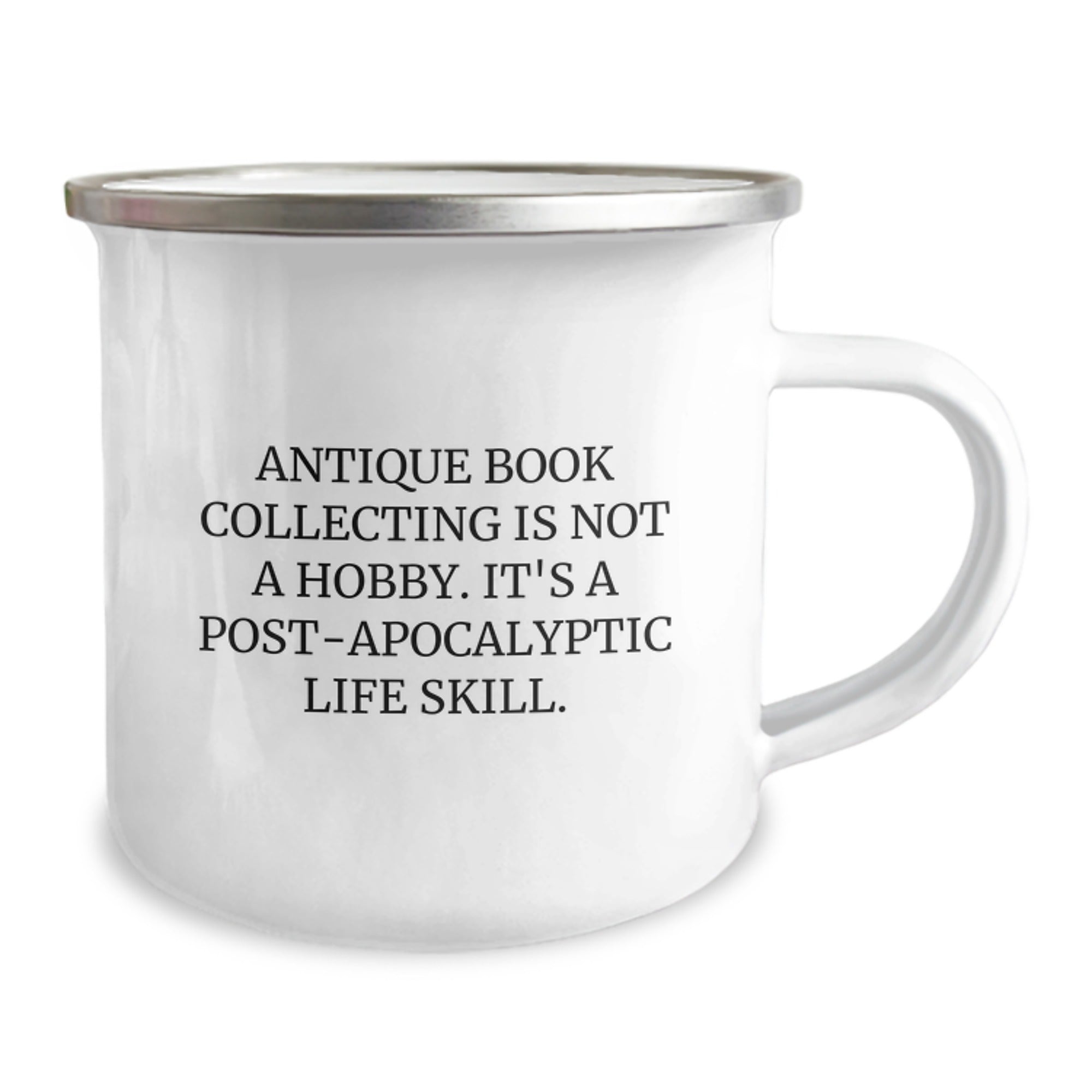 Antique Book Collecting Gifts for Men, 'Antique Book Collecting Is Not A Hobby' Funny Camping Mug for Graduation, Gifts from Family, Friends, or Coworkers - Image 2