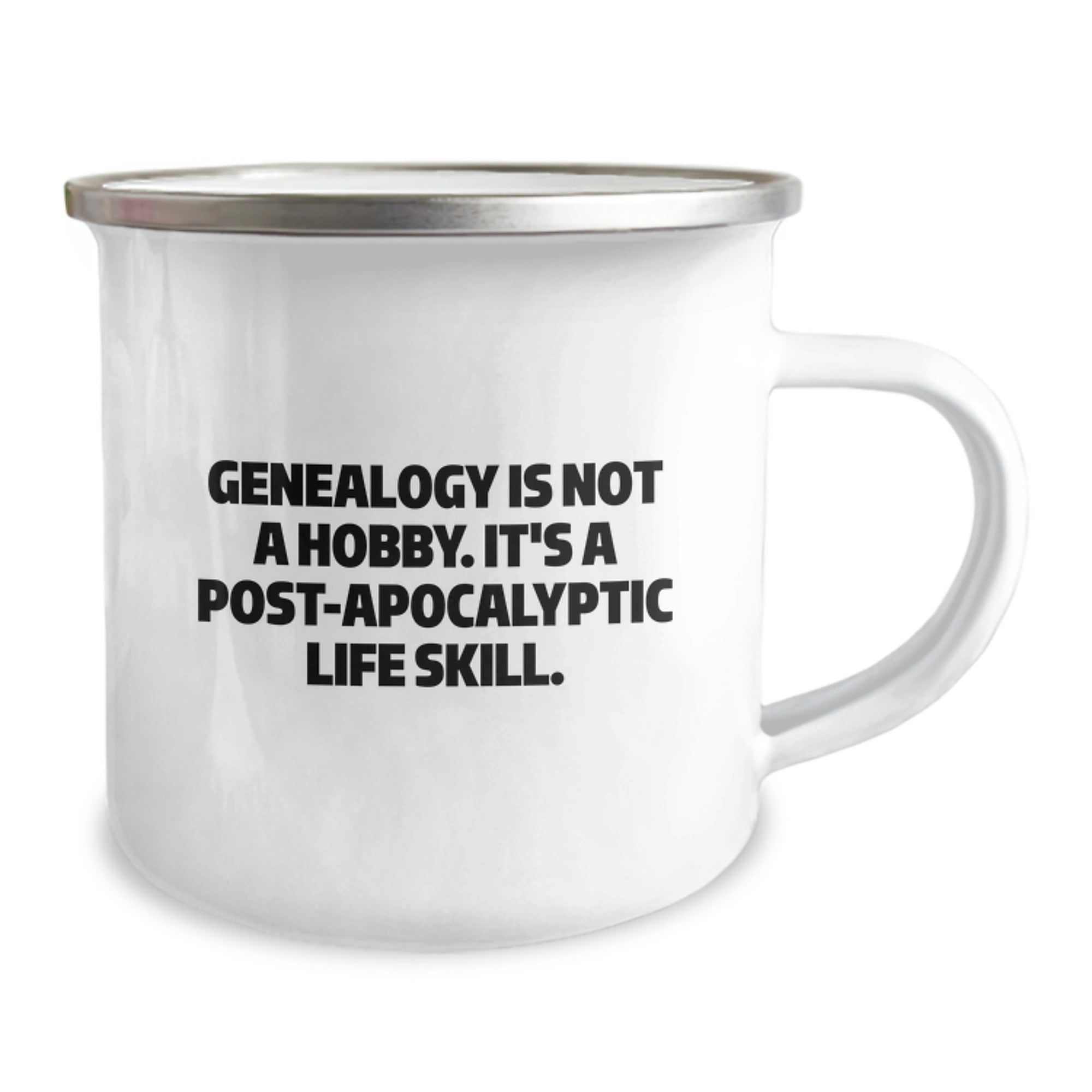 Funny Genealogy Gifts for Men, Women, and Family - 'Genealogy Is Not A Hobby. It's A Post-apocalyptic Life Skill.' Camping Mug, Perfect Christmas Unique Gifts for Genealogy Enthusiasts - Image 2