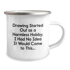 Funny Drawing Gifts for Friends from Family - 'Drawing Started Out' Quote Birthday Camping Mug - Image 2