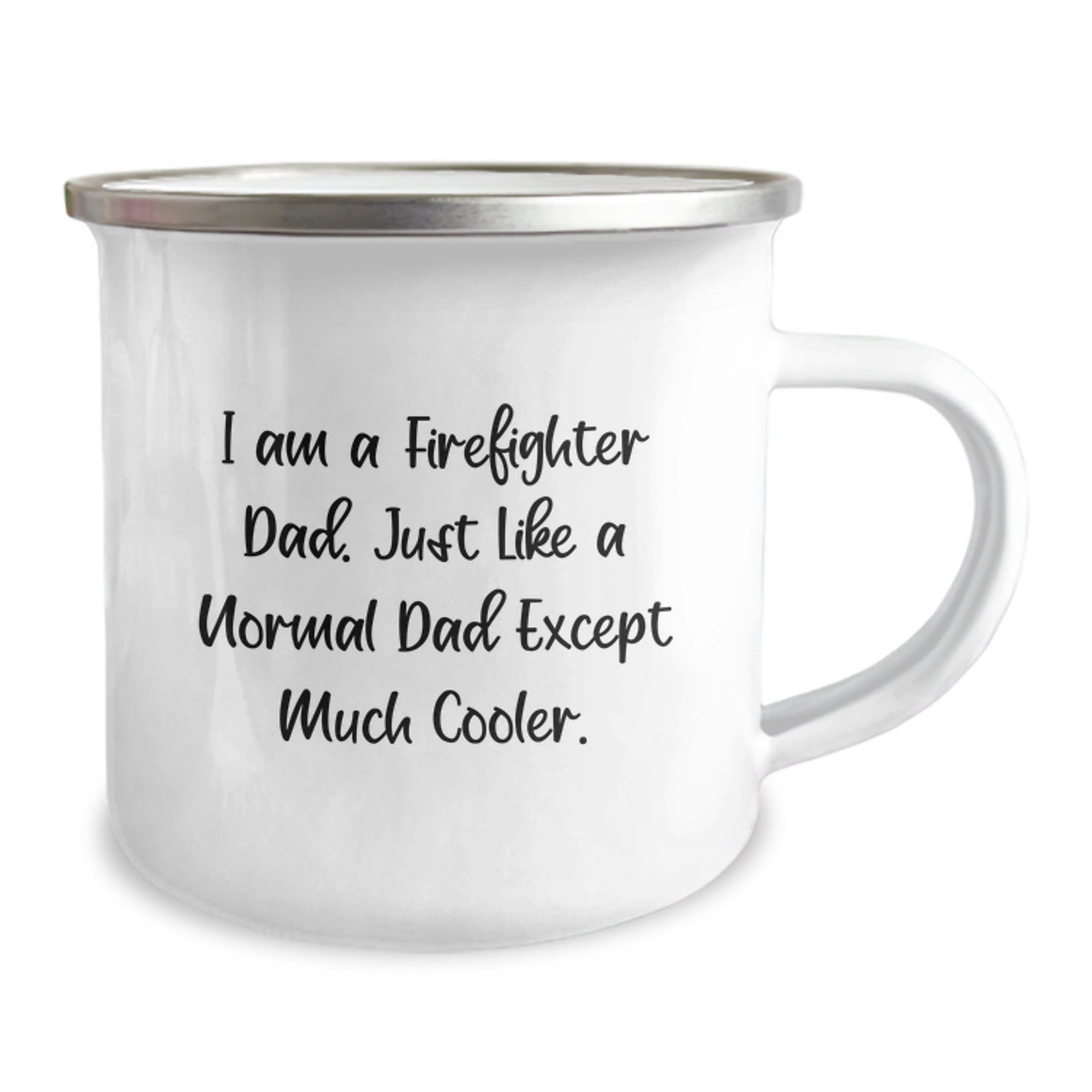 Firefighter Dad Gifts from Family - Funny Camping Mug for Men - I Am A Firefighter Dad Except Much Cooler Christmas Unique Gifts - Image 2