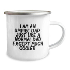 Funny Umpire Dad Camping Mug Gifts for Umpire Friends, Unique Christmas Unique Gifts from Men, Umpire Lover Gifts - Image 2