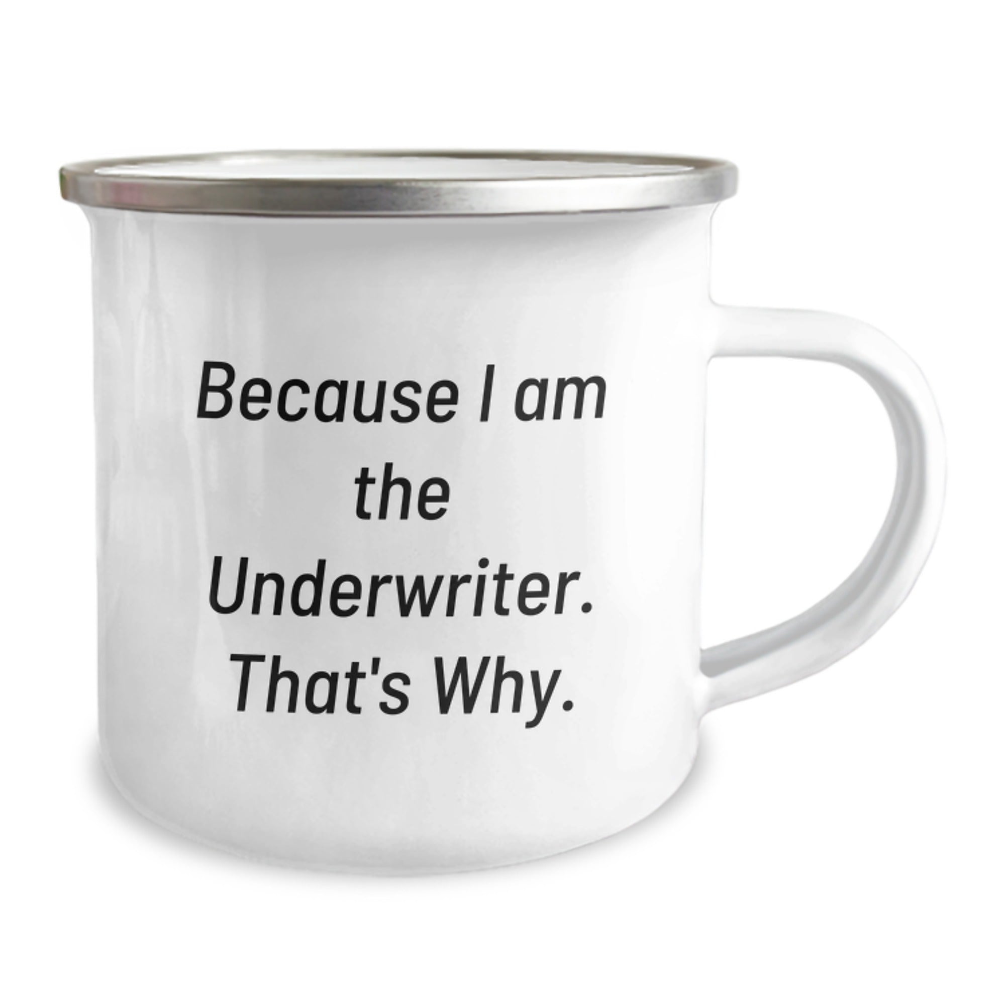 Underwriter Gifts, Funny Quote, Camping Mug for Birthday, Gifts from Friends, Gifts for Underwriter - Image 2