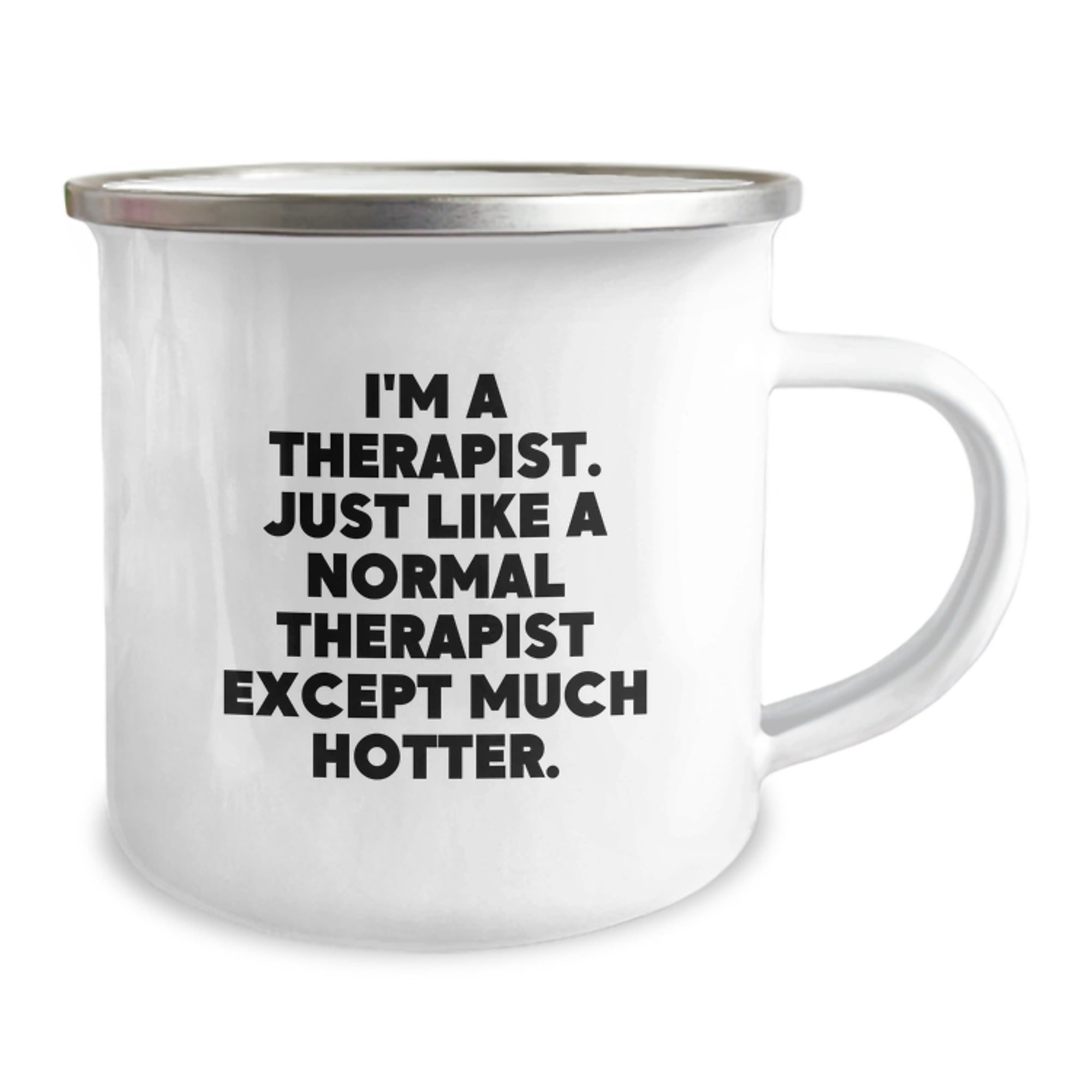 Gifts from Friends for Therapist Valentine's Unique Camping Mugs, I'm A Therapist Except Much Hotter. Funny Quote - Image 2