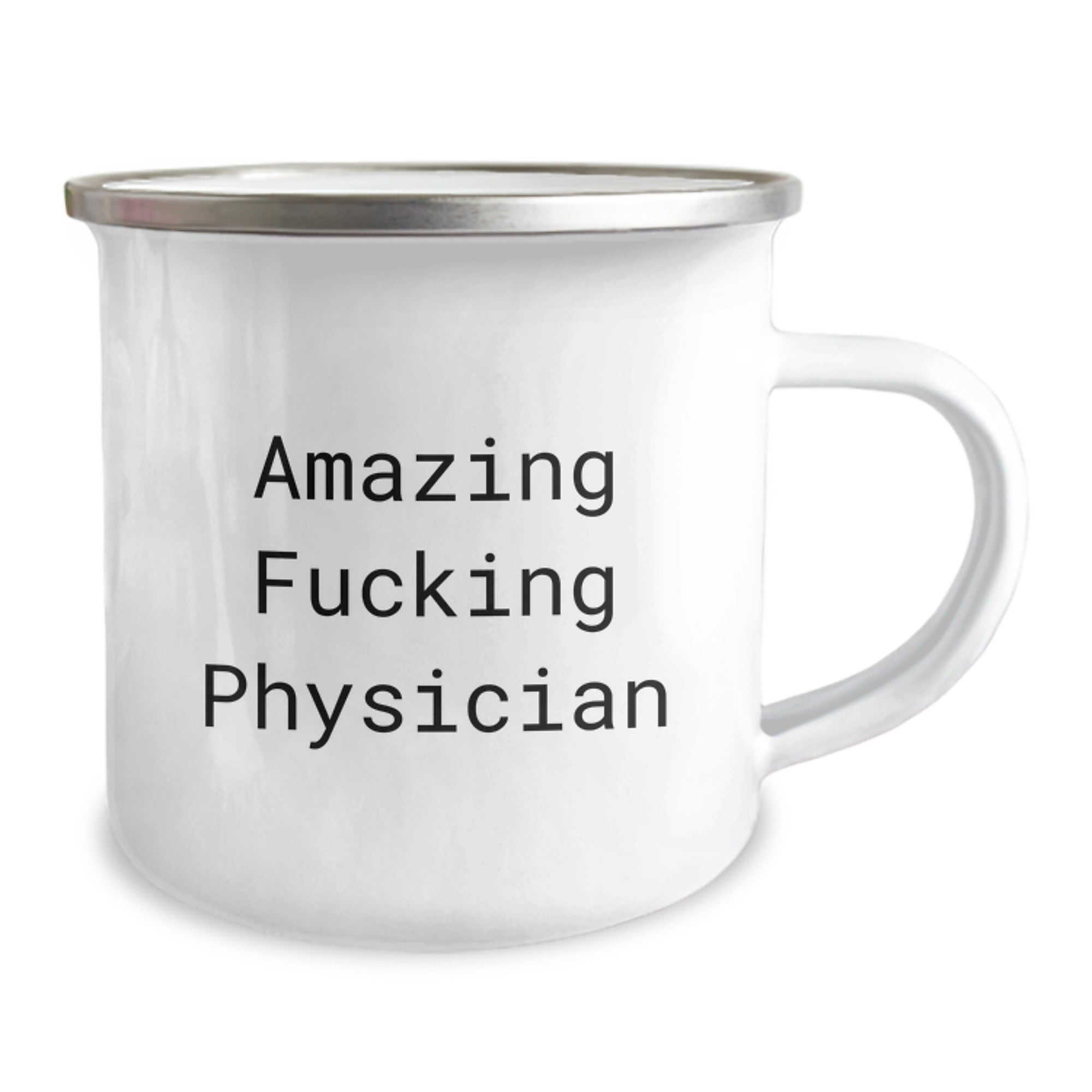 Funny Physician Gifts from Friends for Birthday - Amazing Camping Mug with Quote, 12 oz Stainless Steel with Enamel Finish - Image 2