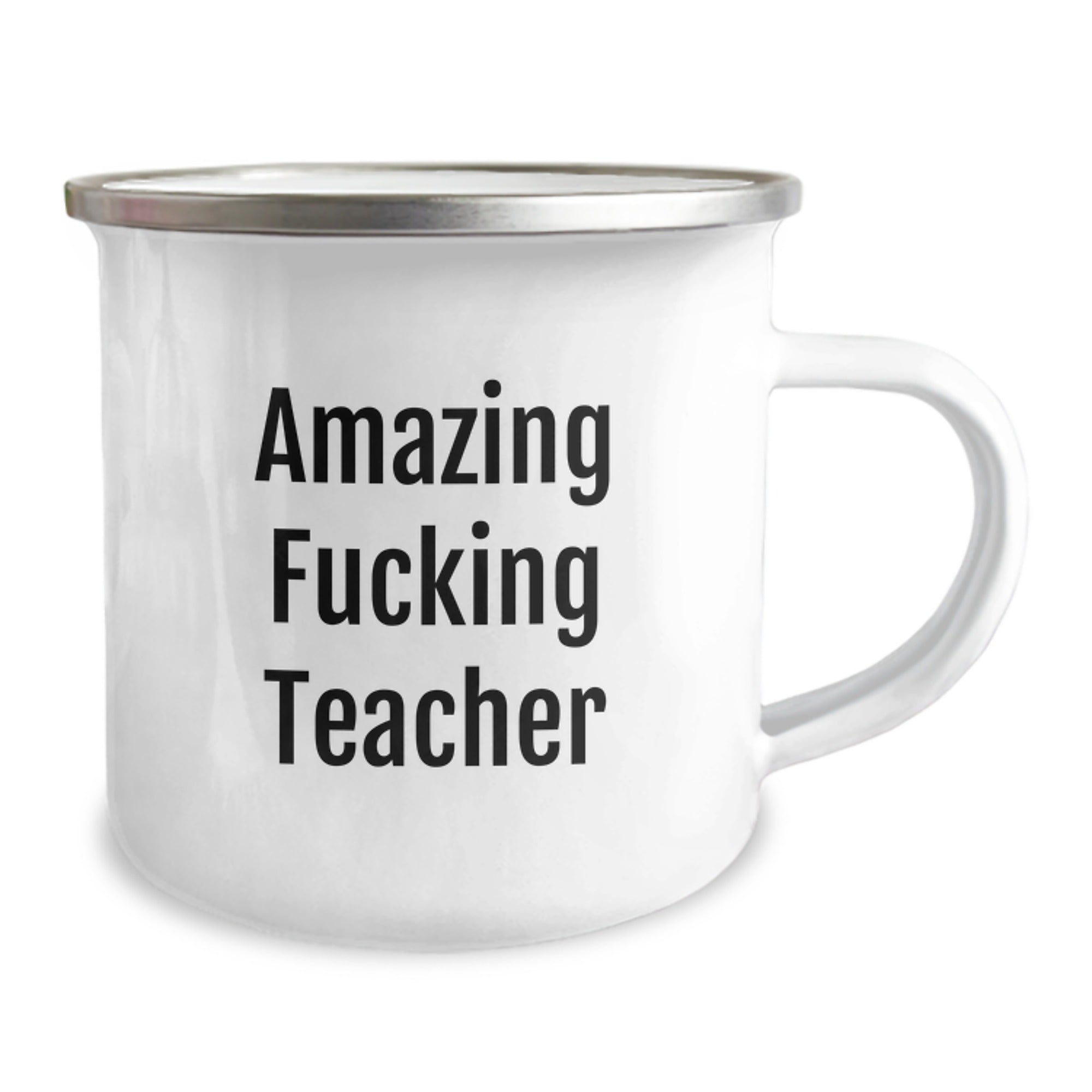 Funny Teacher Camping Mug, Amazing F--king Teacher Quote, Gifts for Her, Birthday Unique Gifts from Friends, 12 oz Stainless Steel with Enamel Finish - Image 2