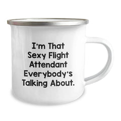 Funny Flight Attendant Gifts, I'm That Sexy Flight Attendant Everybody's Talking About., Birthday Unique Gifts from Friends for Flight Attendants - Image 2