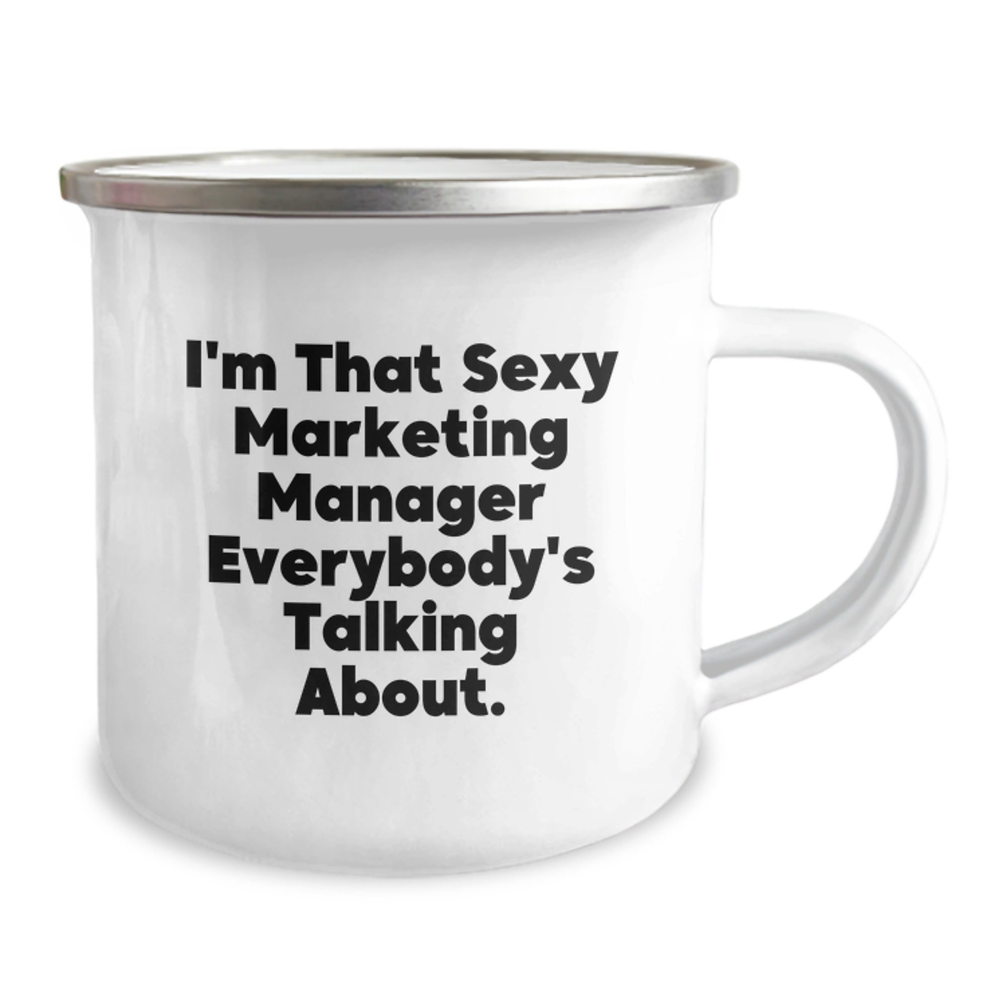 Marketing Manager Gifts from Friends, I'm That Sexy Marketing Manager Everybody's Talking About., Unique Birthday Unique Gifts for Marketing Manager - Image 2