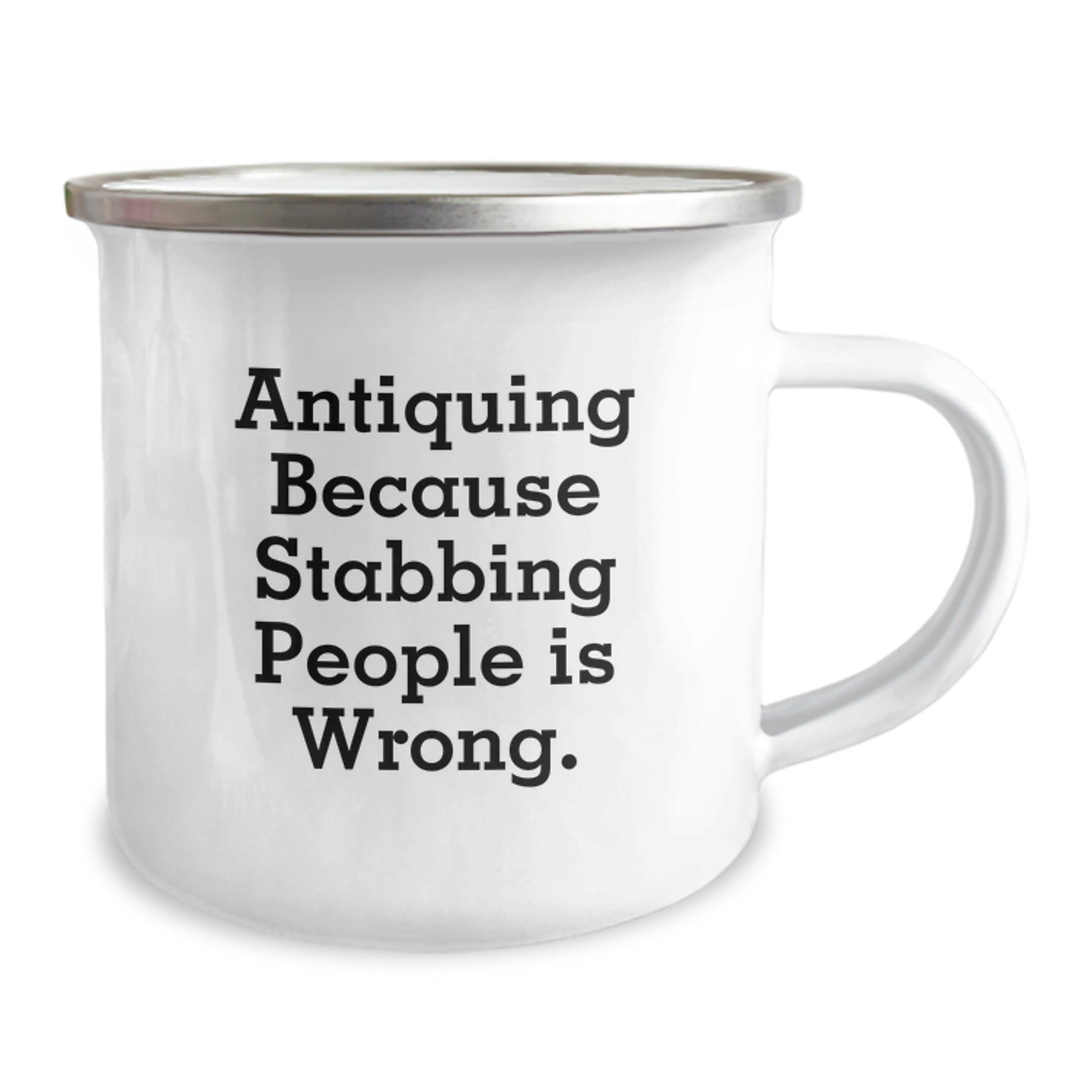 Antiquing Fun Gifts from Friends for Birthday, Funny Camping Mug, 'Antiquing Because Stabbing People Is Wrong.' - Image 2