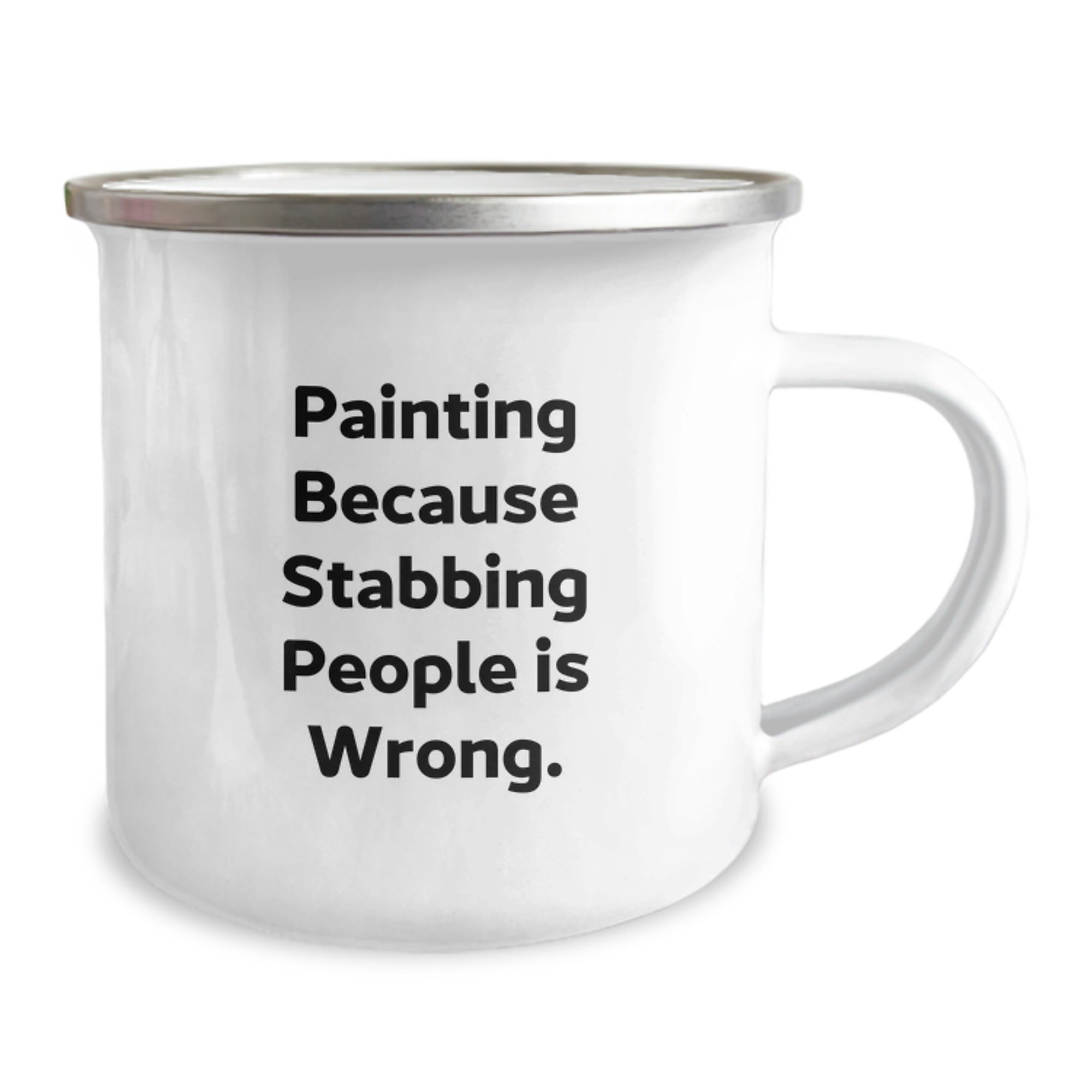 Funny Painting Quote Gifts for Camping Mug, Painting Inspiration, Birthday Unique Gifts from Friends, 12 oz Stainless Steel with Enamel Finish - Image 2