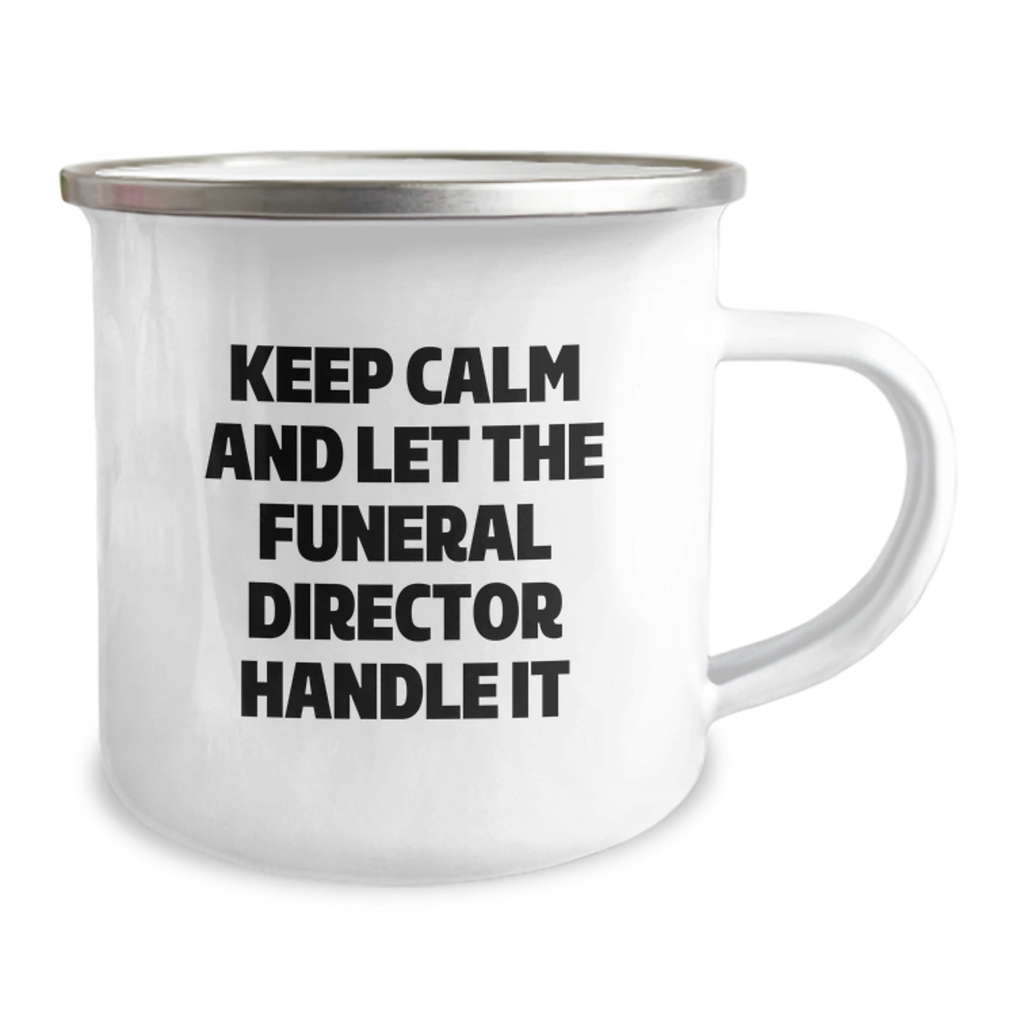 Funeral Director Gifts from Friends - Keep Calm and Let the Director Handle It, Birthday Unique Mugs for Men, Women, Family, and Coworkers, 12 oz Camping Mug - Image 2