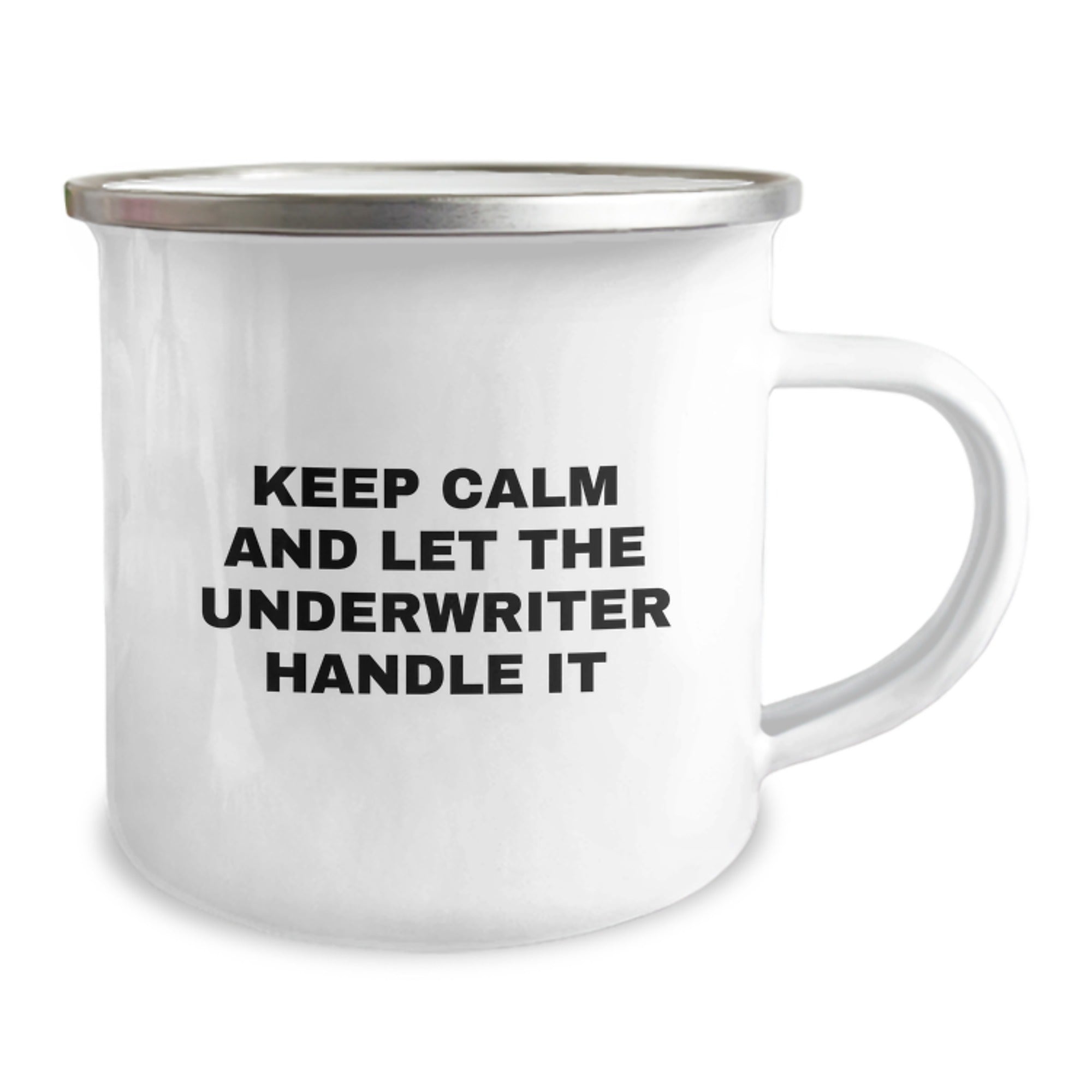Funny Underwriter Camping Mug Gifts from Friends for Christmas - 'Keep Calm And Let The Underwriter Handle It' Motivational Quote Stainless Steel Mugs - Image 2
