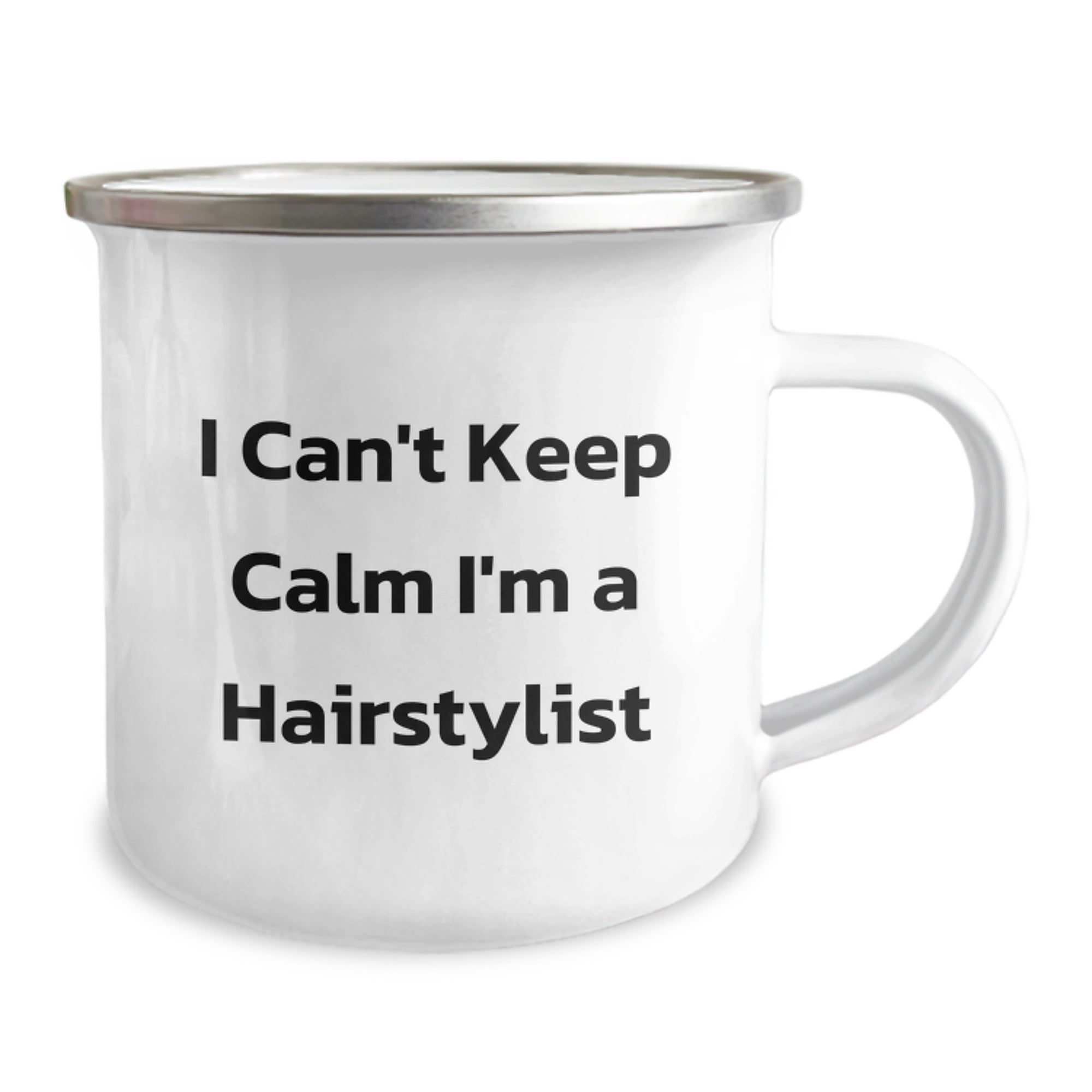 Funny Hairstylist Gifts for Women - I Can't Keep Calm I'm A Hairstylist - Unique Camping Mug for Family or Friends - Christmas Unique Gifts from Men - Image 2