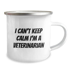 Funny Veterinarian Gifts from Friends - I Can't Keep Calm I'm A Veterinarian Quote Camping Mug for Veterinarian Graduation, Unique Gift for Men, Women, Coworkers, Family - Image 2