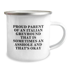 Funny Italian Greyhound Dog Gifts for Birthday - Camping Mug from Family, Friends, or Coworkers - Proud Parent Mug - Image 2