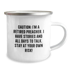 Funny Preacher Gifts, 'Caution: I'm A Retired Preacher...' Camping Mug for Birthday, Gifts from Friends, Gifts for Preacher - Image 2