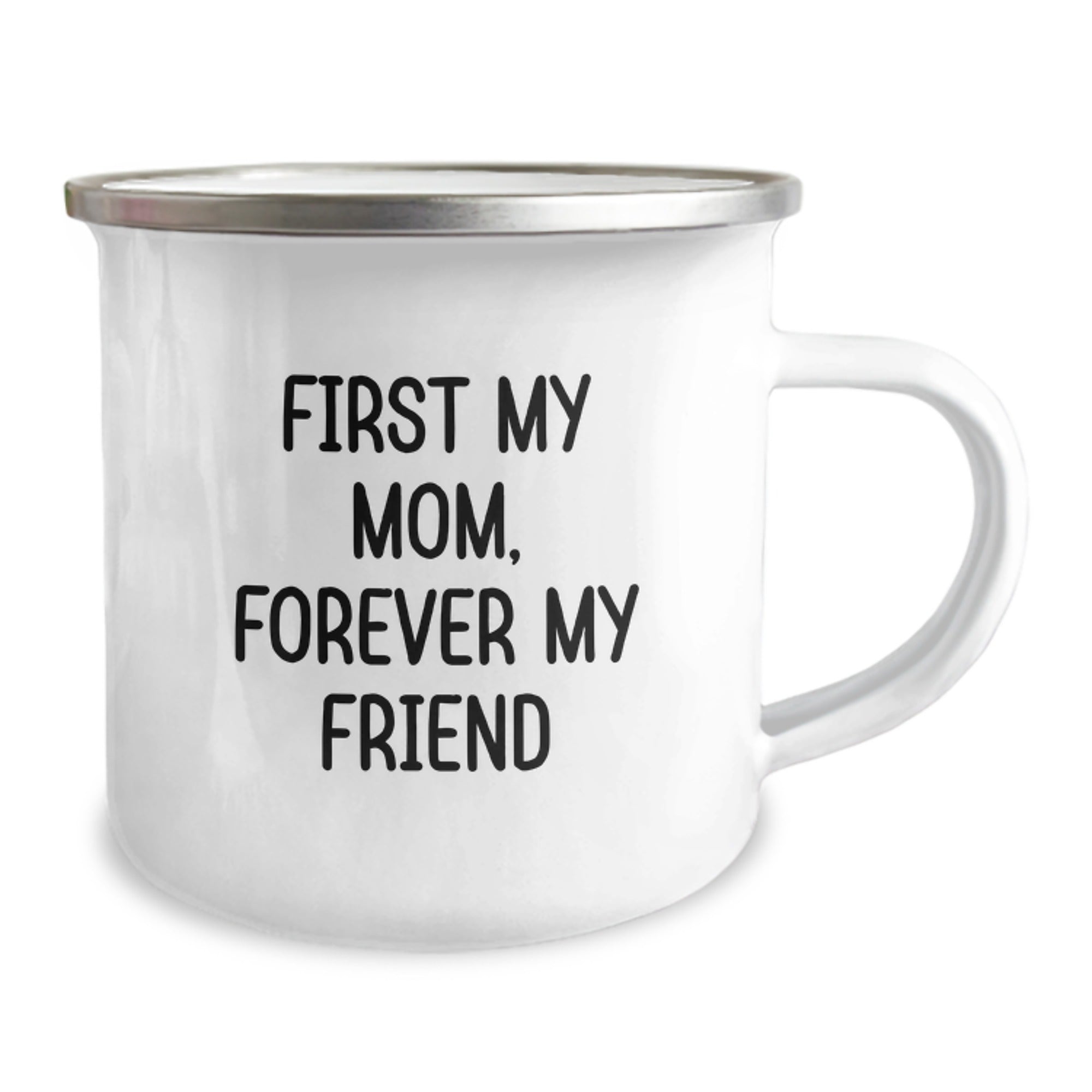 Gifts from Family, Mom Camping Mug - 'First My Mom, Forever My Friend' Funny Christmas Unique Gift for Mom, Inspirational Mom Love Mug - Image 2