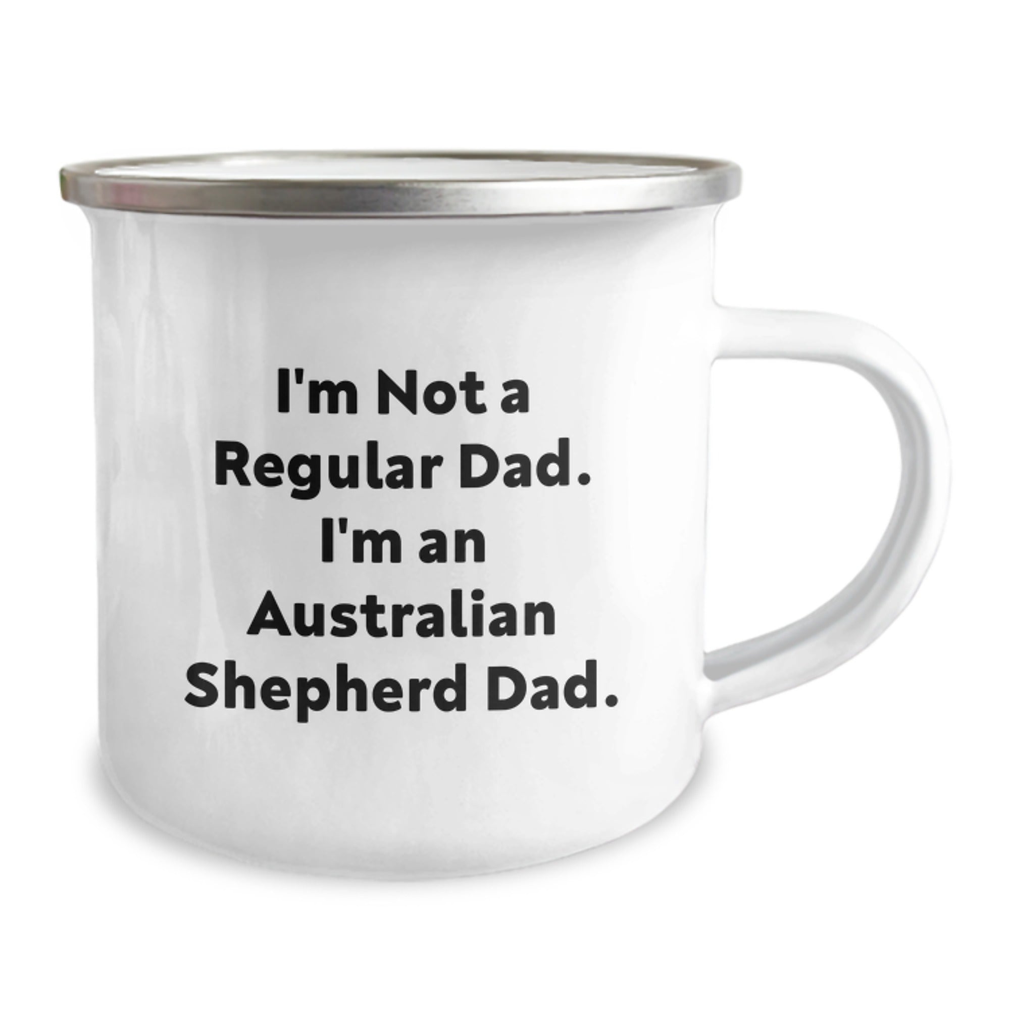 Funny Australian Shepherd Dog Camping Mug for Dad, Unique Christmas Unique Gifts from the Family to Australian Shepherd Dad, Inscription 'I'm Not A Regular Dad. I'm An Australian Shepherd Dad.' - Image 2