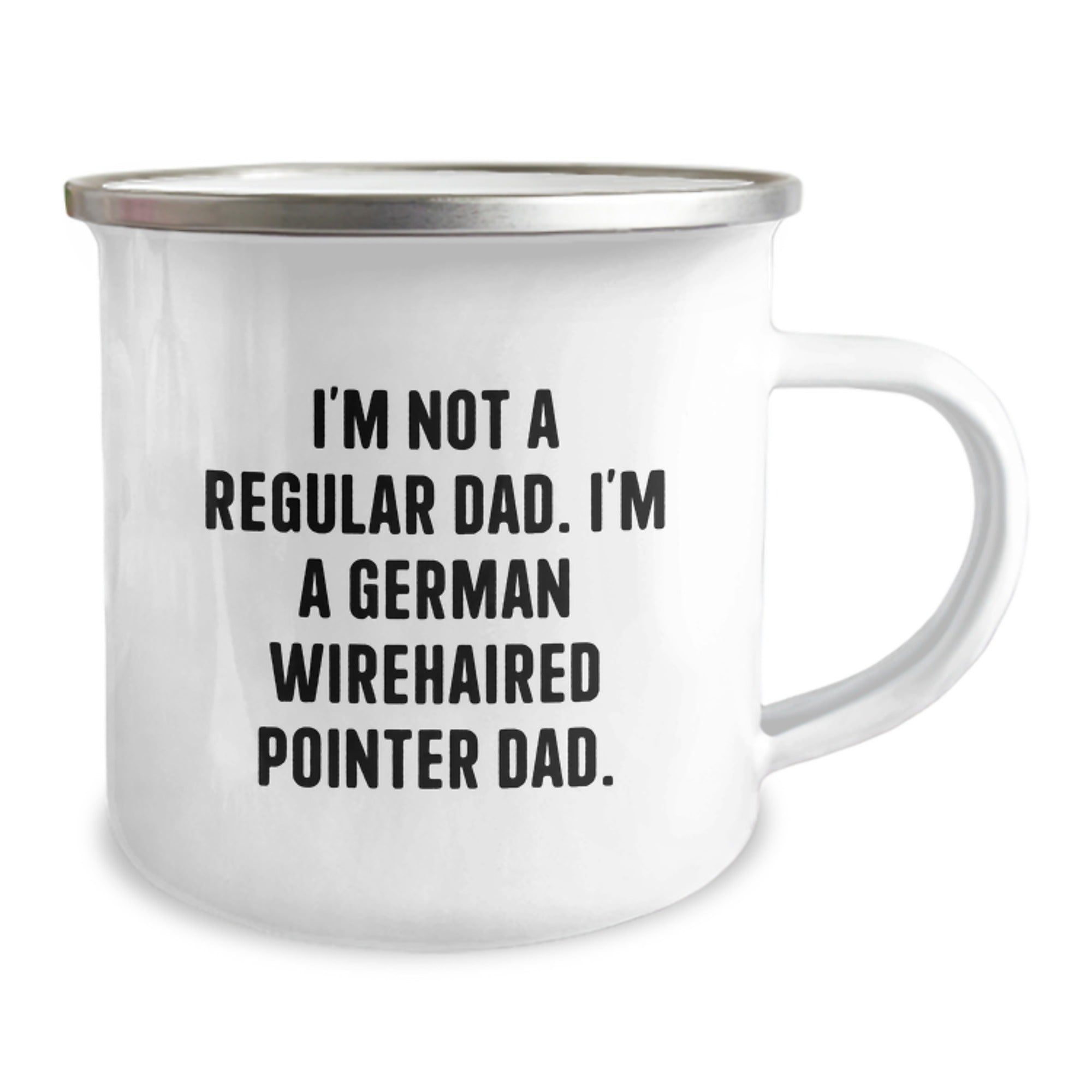 Funny German Wirehaired Pointer Dog Gifts from Dad - Birthday Unique Mugs for German Wirehaired Pointer Dog Lover - I'm Not A Regular Dad. I'm A German Wirehaired Pointer Dad. Camping Mug - Image 2