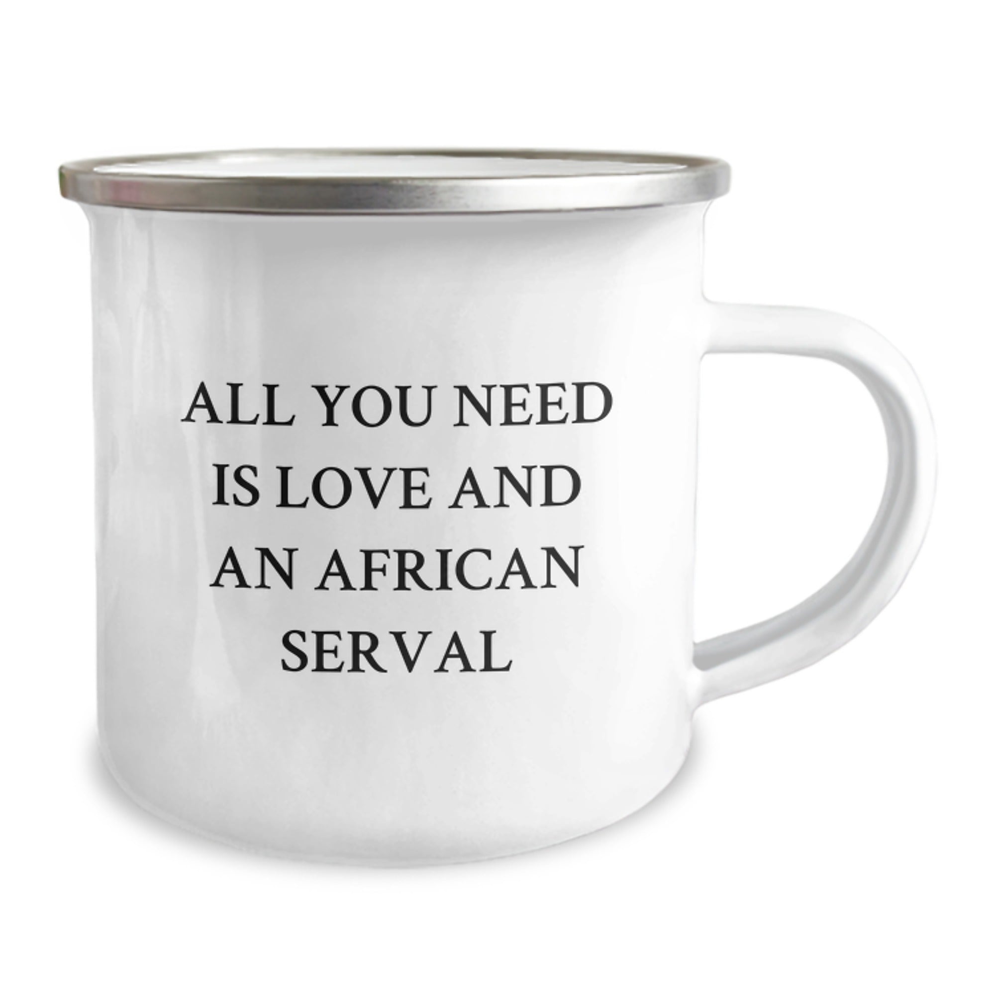 Funny African Serval Cat Camping Mug Gifts from Friends - Birthday Unique Gifts for Men Women - 'All You Need Is Love And An African Serval' Quote - Image 2