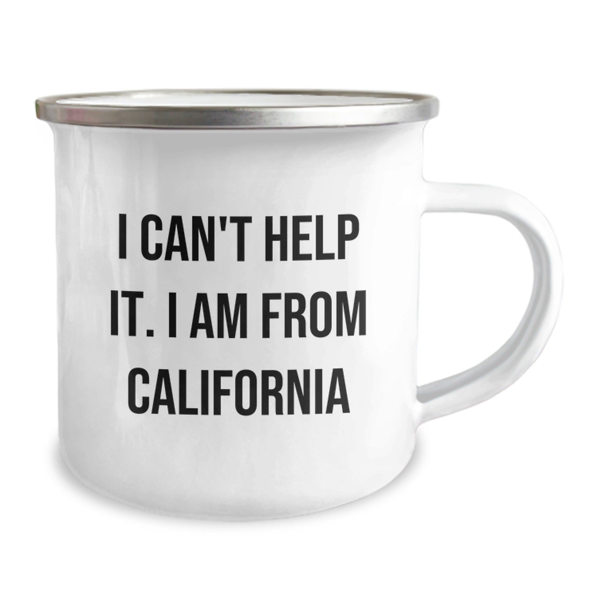Funny California Gifts from Friends - 'I Can't Help It. I Am From California' Quote on Camping Mug, Birthday Unique Gifts for California Lovers - Image 2