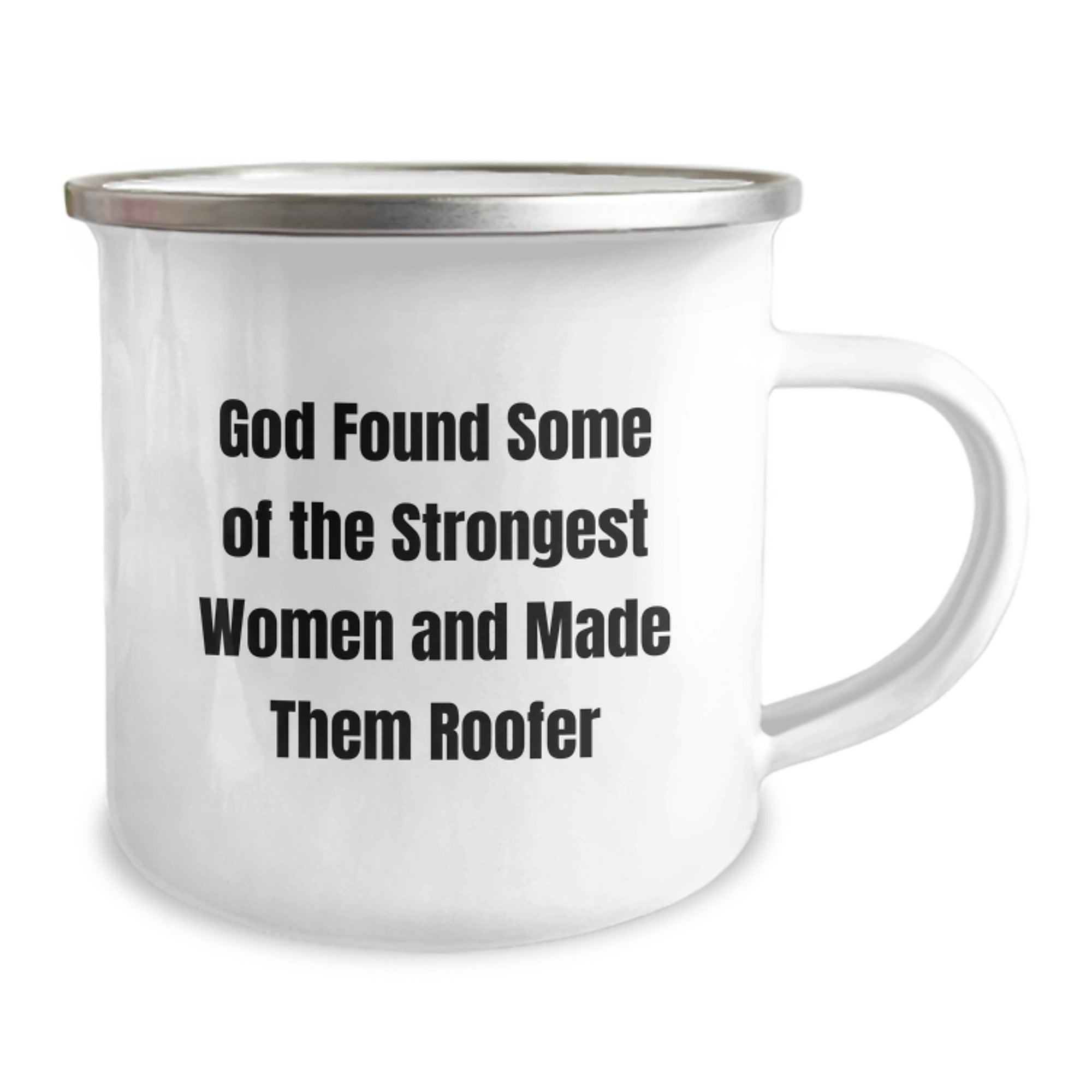 Roofer Humor Gifts from Friends to Strong Women, Funny Camping Mug for Graduation, God Made Them Roofer - Image 2