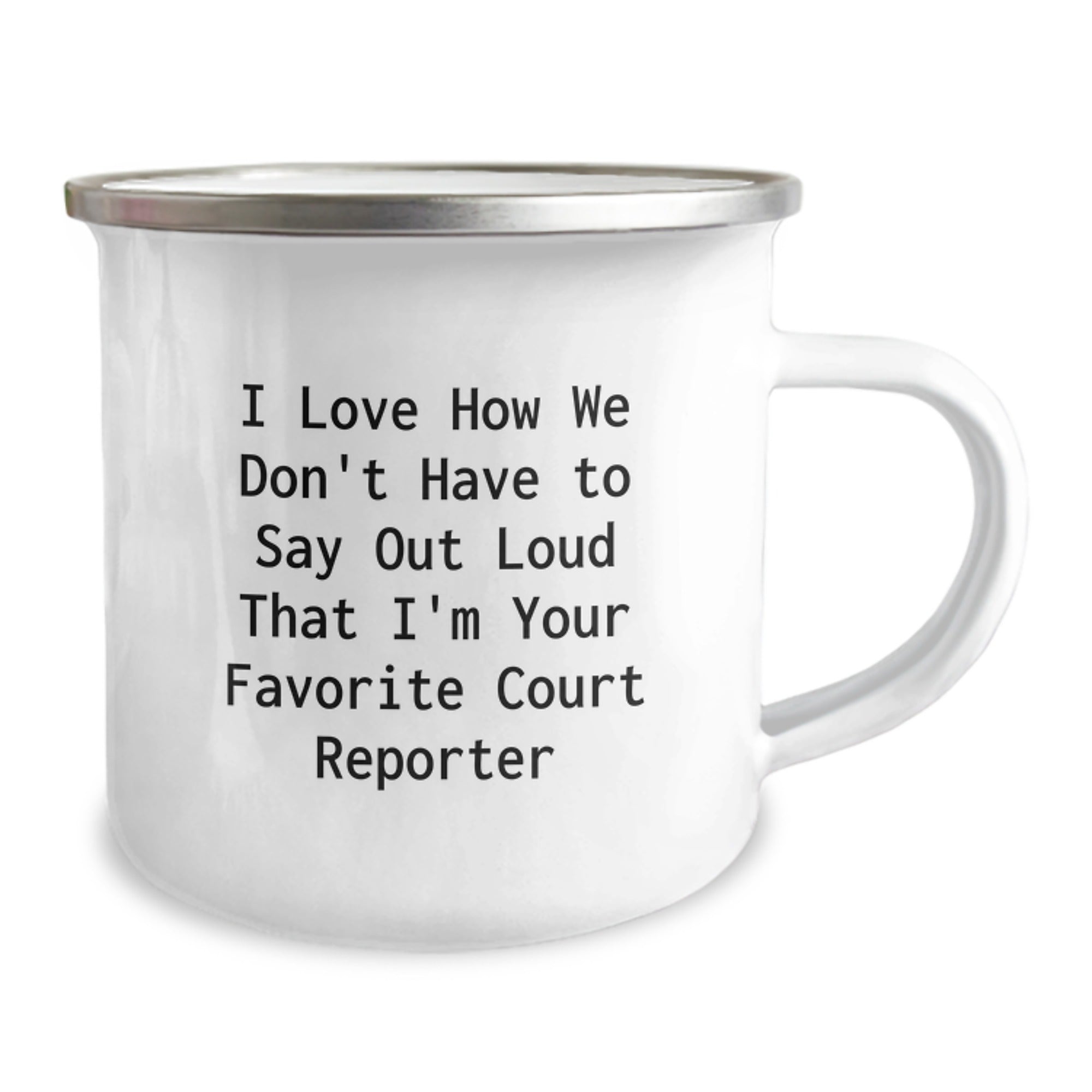 Funny Court Reporter Gifts from Friends and Family - 'I Love How We Don't Have To Say Out Loud That I'm Your Favorite Court Reporter' Christmas Unique Presents for Court Reporters - Image 2