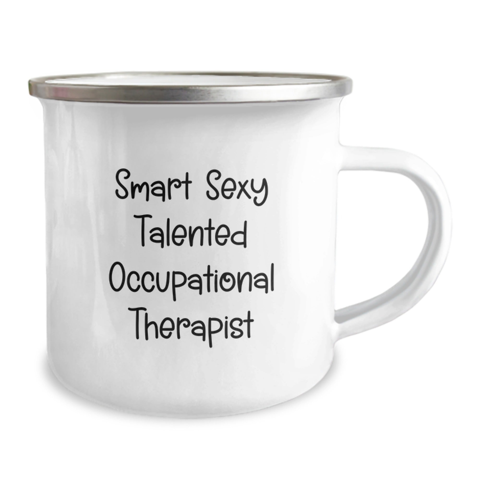Occupational Therapist Gifts from Friends - Funny Smart Sexy Talented Quote, Camping Mug for Graduation, Enamel Finish, 12 oz Capacity, Perfect for Occupational Therapist - Image 2