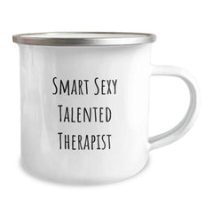 Funny Therapist Gifts, Smart Sexy Talented Therapist Quote, Camping Mug for Graduation, Gifts from Friends to Therapist, Unique Therapist Gifts - Image 2