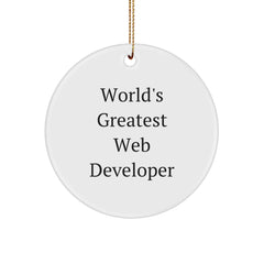 Funny Web Developer Gifts for Men, Unique Circle Ornament with 'World's Greatest Web Developer' Quote, Christmas Unique Gifts from Friends - Image 1