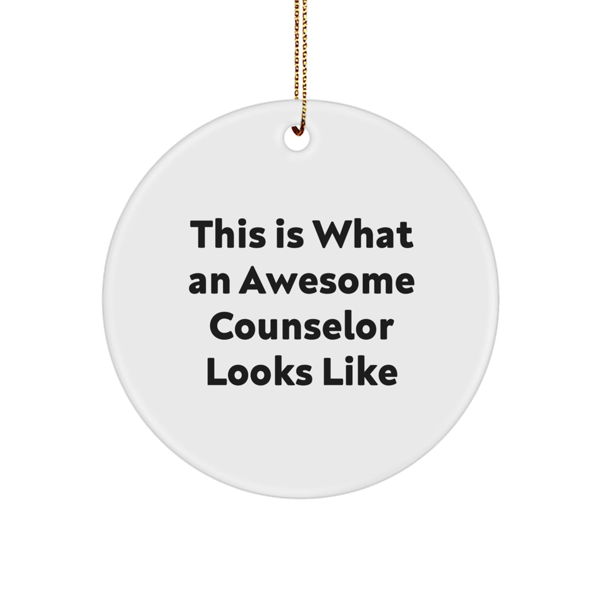 Funny Counselor Gifts from Friends for Counselor Christmas Circle Ornament 'This Is What An Awesome Counselor Looks Like' - Image 1