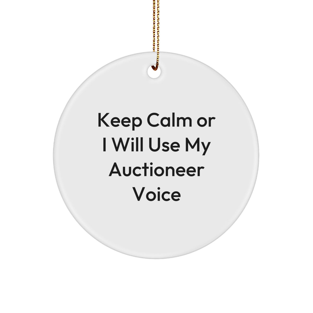 Auctioneer Humor Funny Circle Ornaments Gifts for Auctioneer Men Women Friends Coworkers Family - Image 1