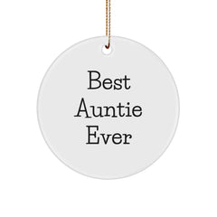 Funny Auntie Gifts from Family - Best Auntie Ever Circle Ornament for Christmas - Image 1