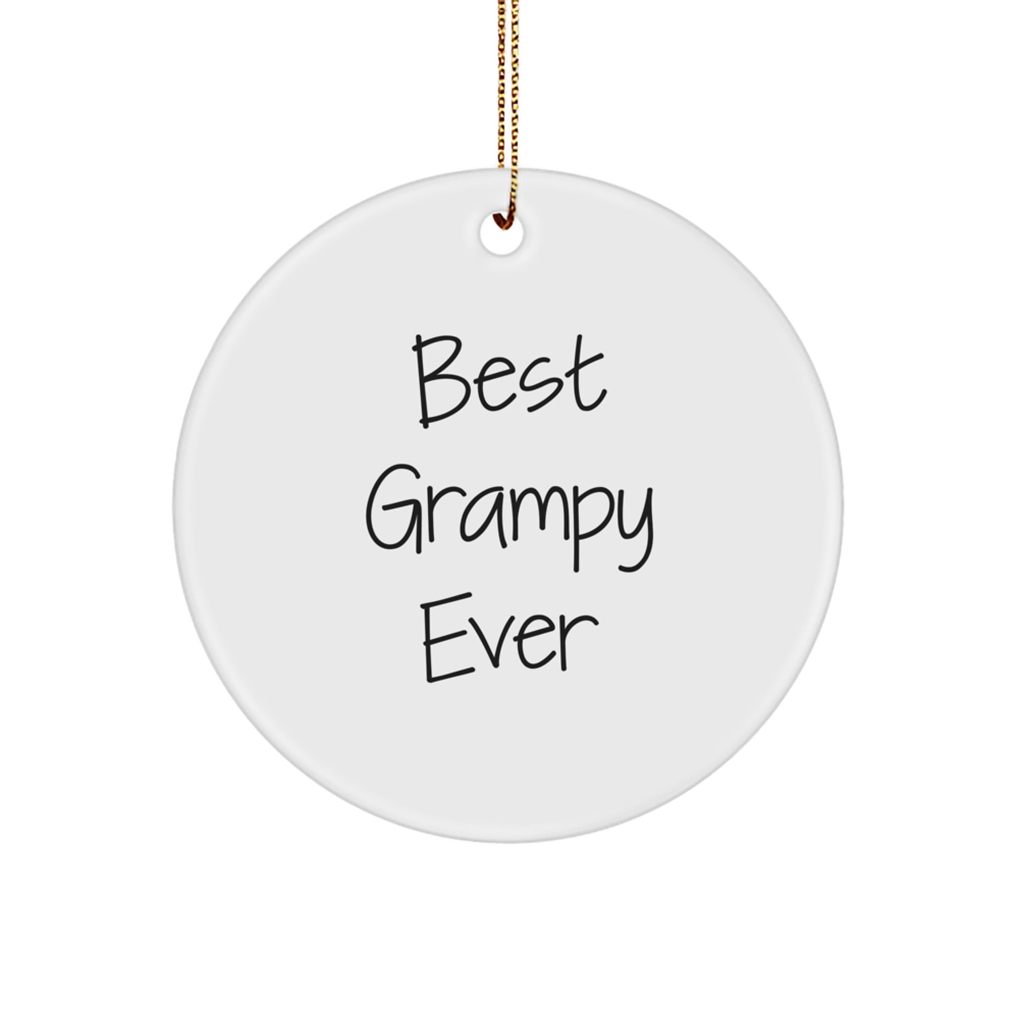 Funny Grampy Circle Ornament, Gifts from Men to Best Grampy Ever, Christmas Unique Gifts for Grampy, Circle Shaped MDF Ornament - Image 1