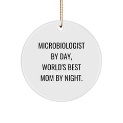 Funny Microbiologist Gifts for Christmas - 'Microbiologist By Day, World's Best Mom By Night.' Circle Ornament, Gifts from Mom to Microbiologist, Gifts for Microbiologist - Image 1