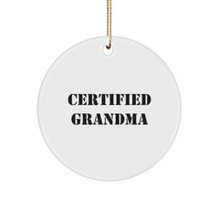 Funny Grandma Gifts from Family for Grandma - Certified Grandma Circle Ornament, White, Christmas Unique Gifts - Image 1