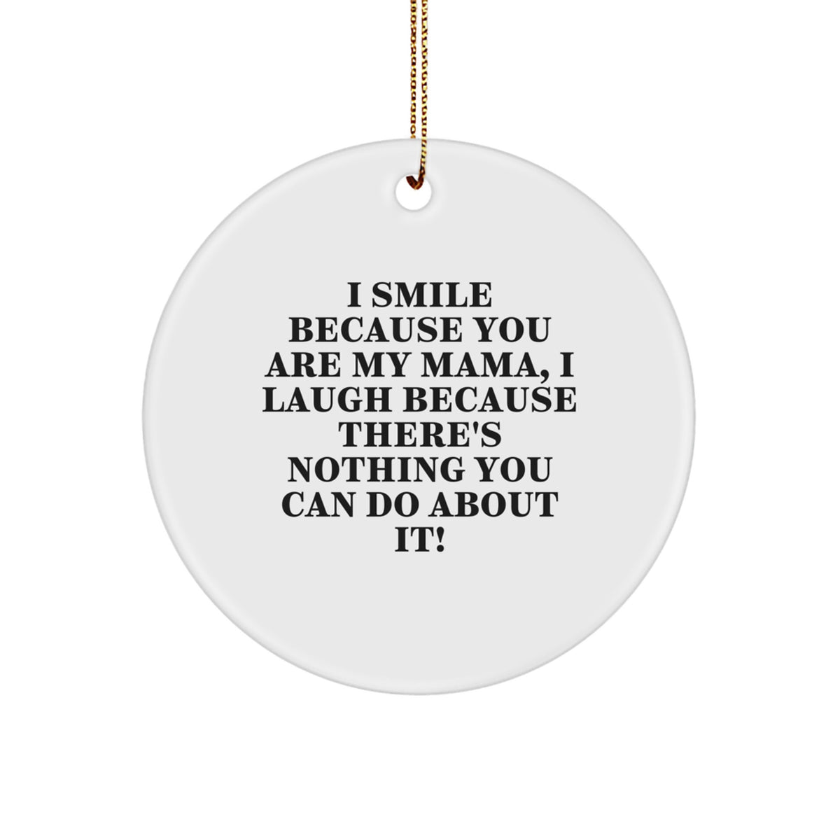 Funny Mama Circle Ornaments Gifts from Family, Friends and Loved Ones for Mama, Great Christmas Unique Gifts - Image 1