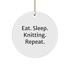 Funny Knitting Gifts, Circle Ornament for Knitting Enthusiasts, Eat. Sleep. Knitting. Repeat. Quote, Perfect Christmas Unique Gifts from Family to Knitting Friends - Image 1