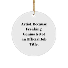 Funny Artist Circle Ornament Gifts from Friends for Men Women Christmas Unique Presents - Image 1