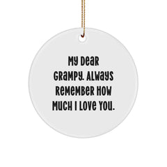 Funny Grampy Gifts from Men to Grampy, My Dear Grampy Circle Ornament for Christmas Unique Gifts - Image 1