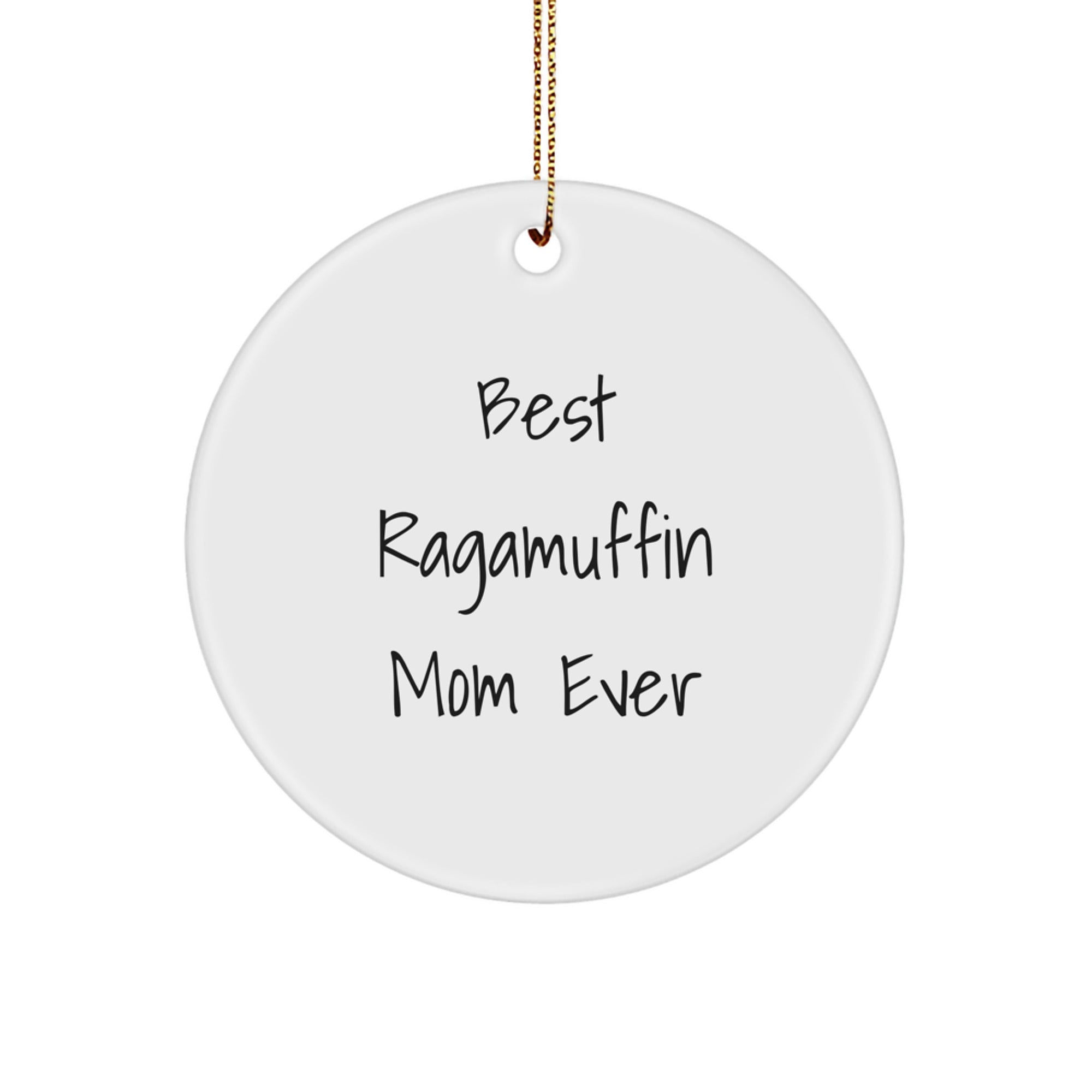 Ragamuffin Cat Circle Ornament, Best Ragamuffin Mom Ever, Funny Christmas Unique Gift for Friends, Gift from Family - Image 1