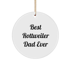 Funny Rottweiler Dad Ever Gifts from Men to Friends - White Circle Ornament for Christmas - Image 1