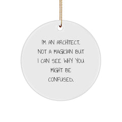 Gifts from Friends for Architect Christmas Circle Ornament, Funny Architect Quote, White Circle Ornament, MDF Material, High-Gloss Finish, Sublimation Printing, Festive Gold Cord - Image 1