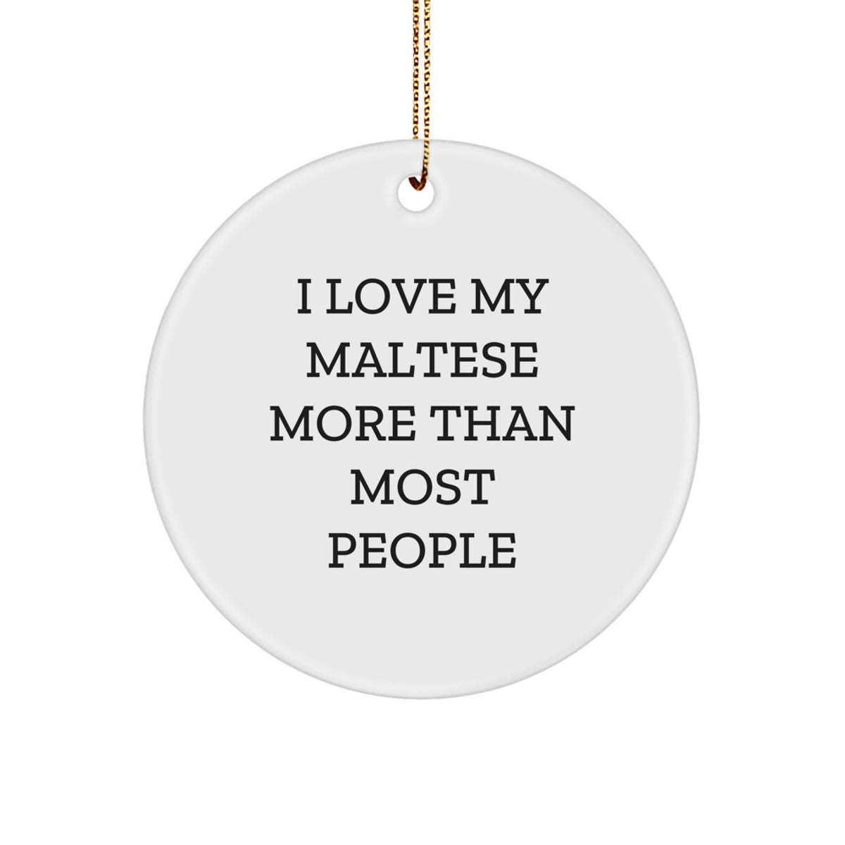 Funny Maltese Dog Christmas Unique Gifts from Friends and Family - I Love - Image 1