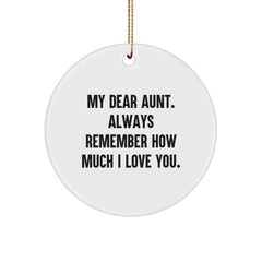 Aunt Gifts from Men, Gifts for Aunt, My Dear Aunt Circle Ornament, Funny Quote, Christmas Unique - Image 1