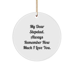 Funny Christmas Unique Gifts for Stepdad from Daughter - Love You Ornament, Stepdad Quotes - Image 1